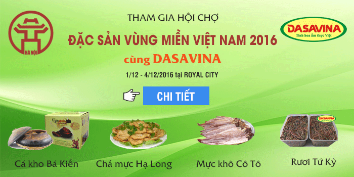 DASAVINA tham gia Hội chợ Đặc sản vùng miền Việt Nam tháng 12/2016 tại Royal City